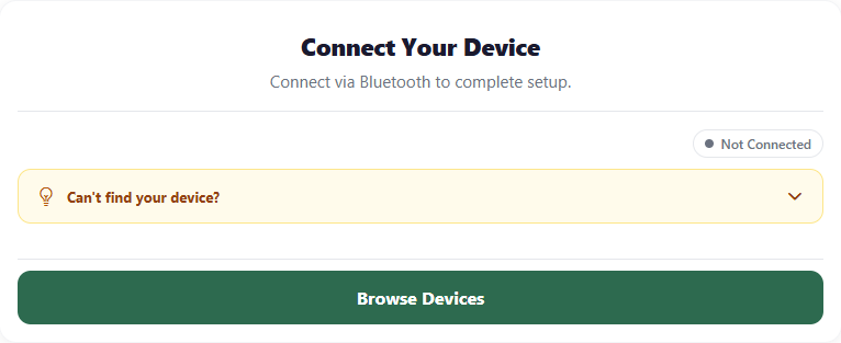 Connect Your Device screen with Bluetooth status and Browse Devices button
